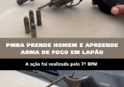 PM apreende revólver e conduz homem à delegacia em Lapão