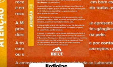 Irecê registra caso suspeito de monkeypox e paciente está em isolamento domiciliar
